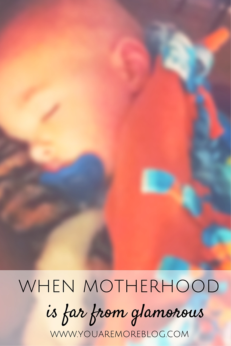 Motherhood-far-from-glamorus