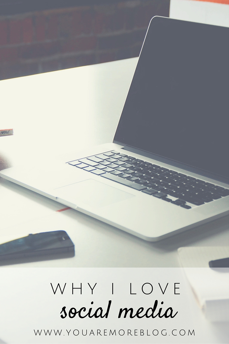 why-i-love-social-media