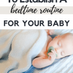 Baby’s First Year: Bedtime Routine