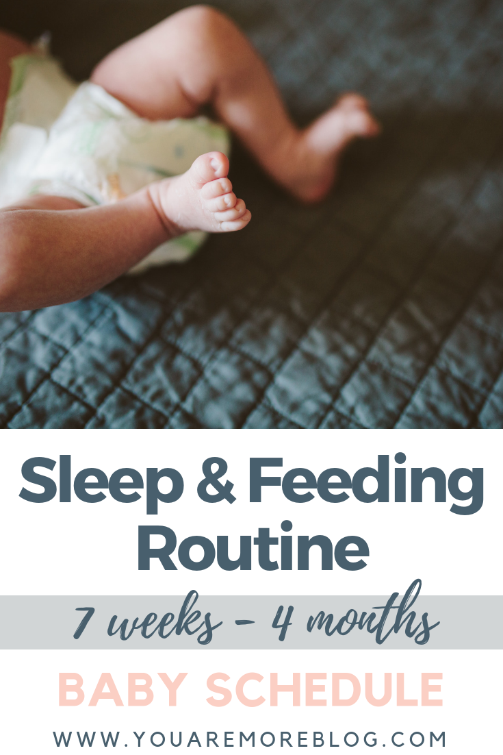 Sleep and feeding routine for a baby 7 weeks to 4 months old.