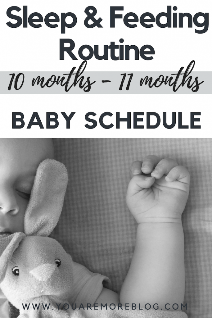 10 month to 11 month baby routine and schedule.