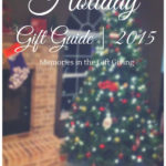 Holiday Gift Guide || 2015