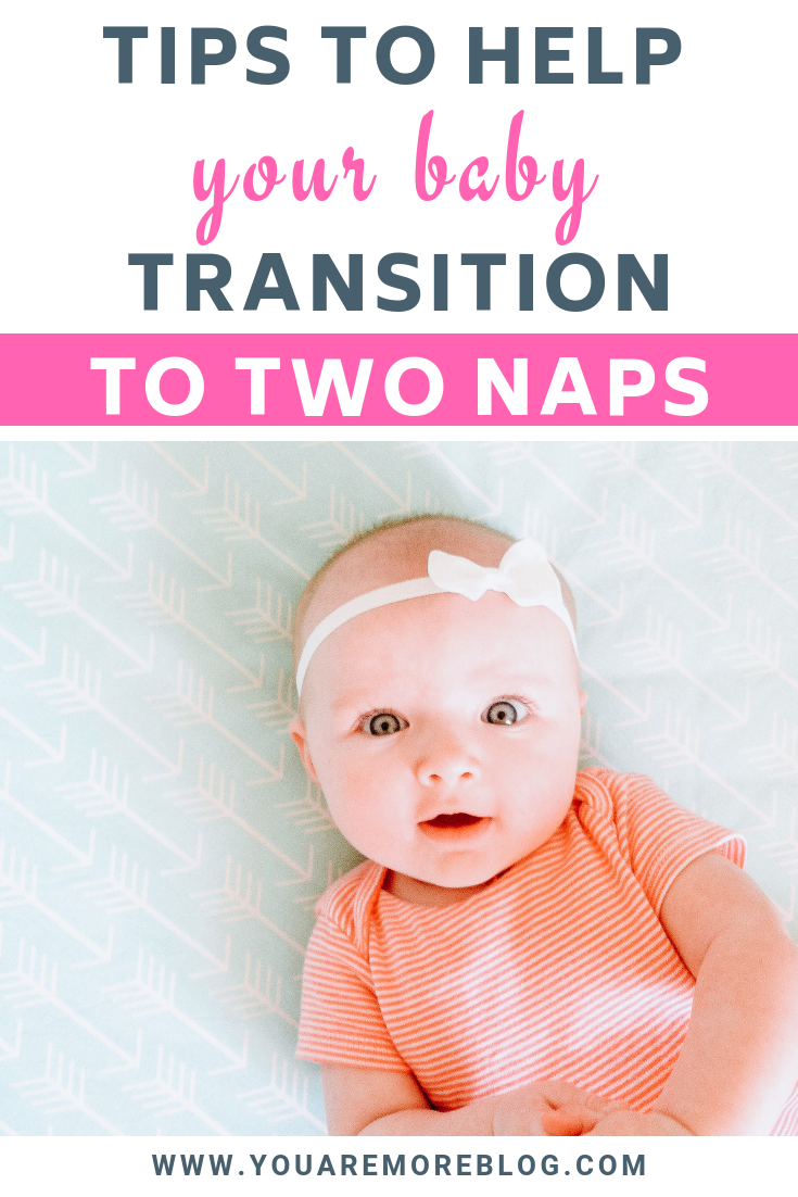 Transition your baby to two naps with these tips!