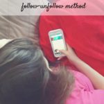 Why You Shouldn’t Use the Follow-Unfollow Method