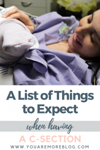 What should you expect when having a C-Section? Check out this list.