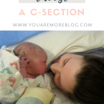 It’s Okay to Choose a C-Section