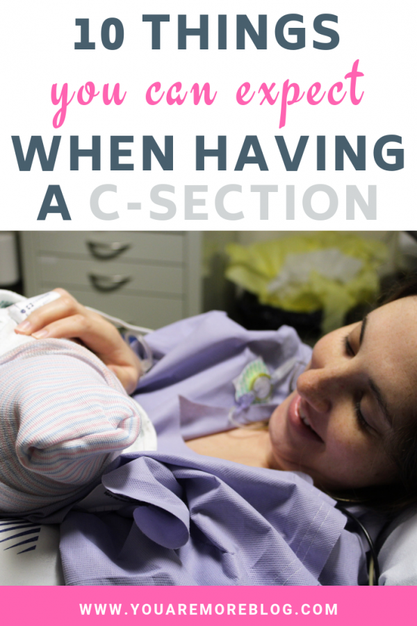 A List Of Things To Expect When Having A C-Section - You Are More