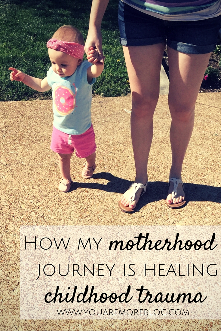 When motherhood helps you heal from childhood trauma.