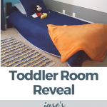 Jase’s Toddler Room Reveal