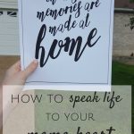How To Speak Life Into Your Mama Heart {Giveaway}
