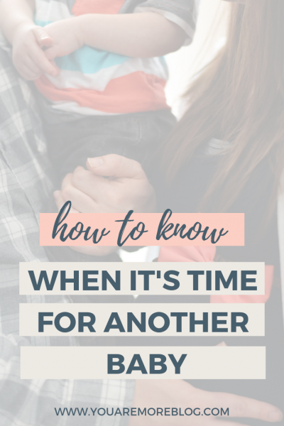 Planning for your second baby? How do you know when it is the right time for another baby?