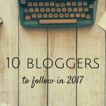 10 Bloggers to Follow in 2017