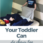 Your Toddler Can Do Chores!