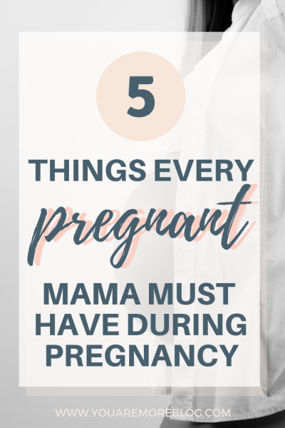 Five products that will make your pregnancy either. Every pregnant mama needs these!