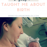 What Having a C-Section Has Taught Me