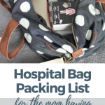 Hospital Bag Packing List: For the Mom Having a C-Section
