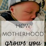 How Motherhood Grows You {Buccio Baby}