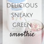 Delicious Sneaky Green Smoothie