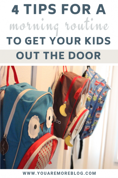 A morning routine to help get your kids out the door on time.