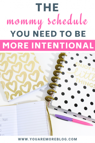 The perfect mommy schedule to help you be more intentional with your time.
