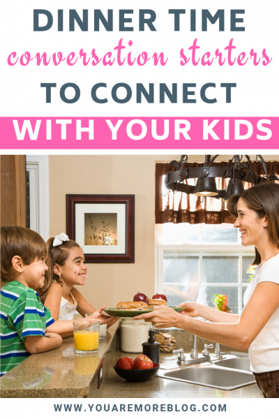 Dinner time conversation starters are a great way to connect with your kids.