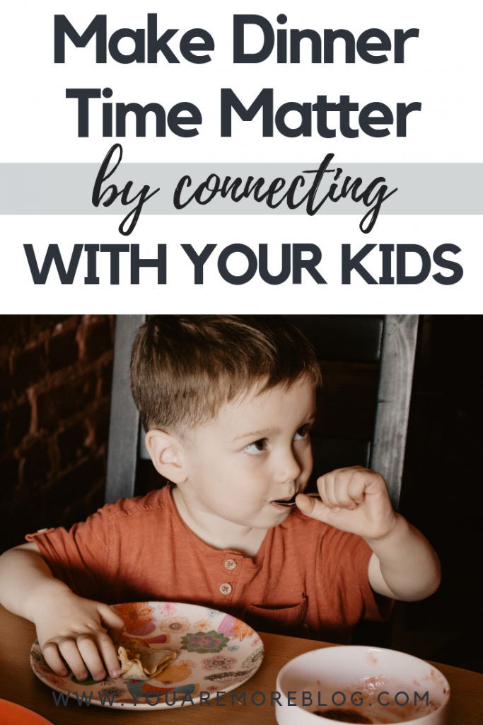 Make dinner time matter by connecting with your kids. Use dinner conversations to be intentional with your family dinner time.
