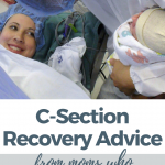 C-Section Recovery Advice From Moms Who Have Been There