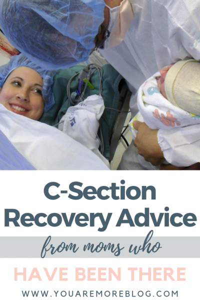C-Section recovery tips for the mom having a c-section.
