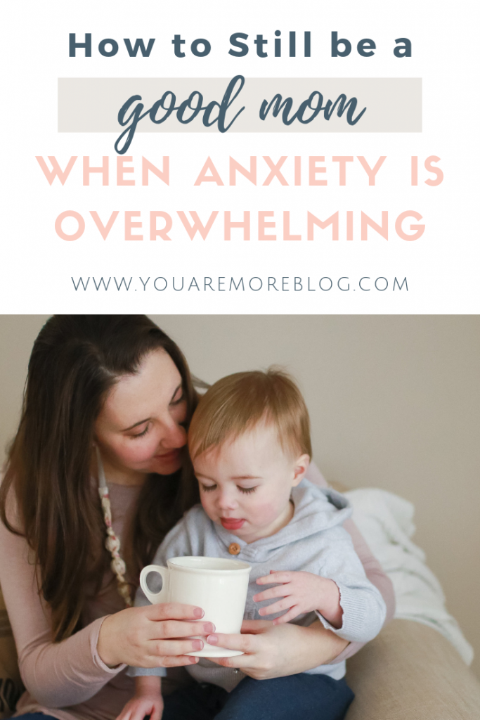 Do you feel like you can't be a good mom with anxiety? How do you overcome anxiety symptoms as a mom?