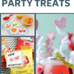 Valentine’s Day Classroom Party Treats